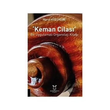 Keman Cilası - Murat Küçükebe