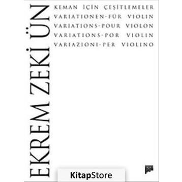 KEMAN İÇİN ÇEŞİTLEMELER - EKREM ZEKI ÜN