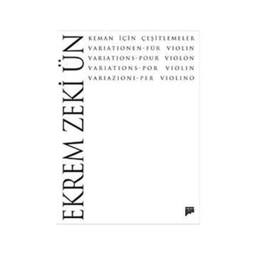 KEMAN İÇİN ÇEŞİTLEMELER - EKREM ZEKI ÜN