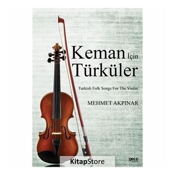 Keman İçin Türküler - Mehmet Akpınar