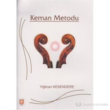KEMAN METODU - YİĞİTCAN KESENDERE