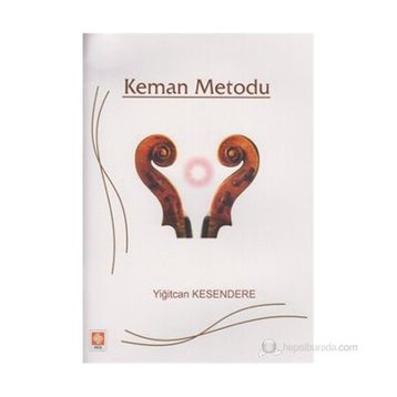 KEMAN METODU - YİĞİTCAN KESENDERE