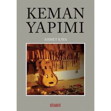 Keman Yapımı - Ahmet Kaya