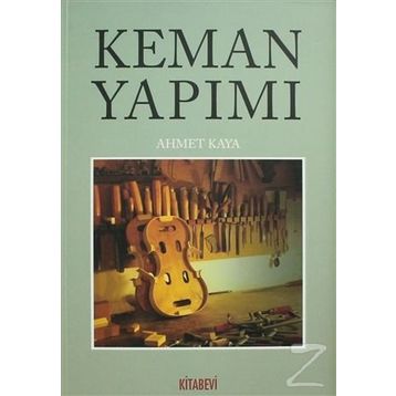 Keman Yapımı - Ahmet Kaya