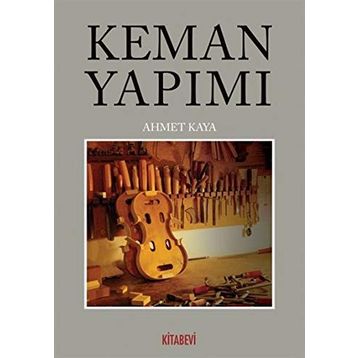 Keman Yapımı - Ahmet Kaya