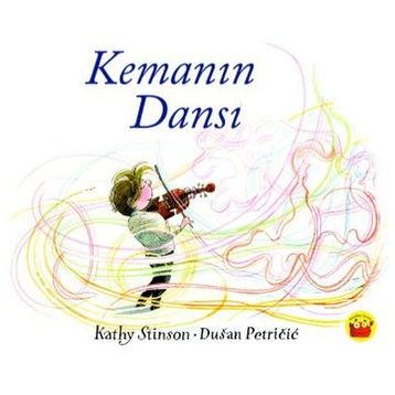 Kemanın Dansı - Kathy Stinson