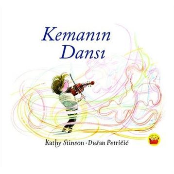 Kemanın Dansı - Kathy Stinson