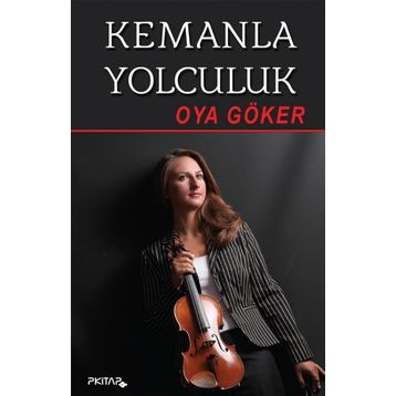 Kemanla Yolculuk - Oya Göker