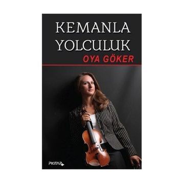Kemanla Yolculuk - Oya Göker