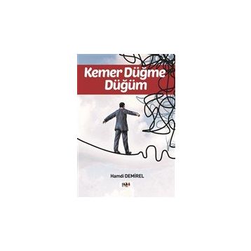 Kemer Düğme Düğüm - Hamdi Demirel
