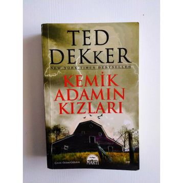 KEMIK ADAMIN KIZLARI - TED DEKKER