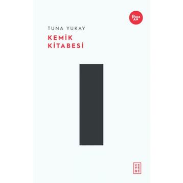Kemik Kitabesi - Ketebe Yayınları