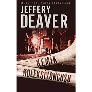 KEMIK KOLEKSIYONCUSU - JEFFERY DEAVER