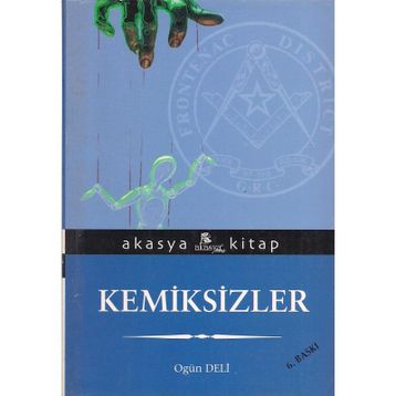Kemiksizler - Ogün Deli