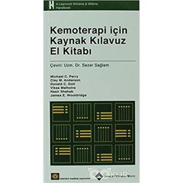 Kemoterapi için Kaynak Klavuz El Kitabı - Michael C. Perry