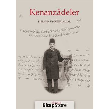 Kenanzadeler - E. Erhan Uygunuçarlar