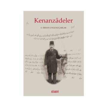 Kenanzadeler - E. Erhan Uygunuçarlar