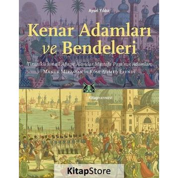 Kenar Adamları ve Bendeleri - Aysel Yıldız