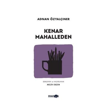 Kenar Mahalleden - Adnan Özyalçıner