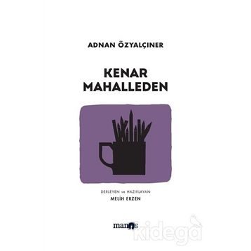 Kenar Mahalleden - Adnan Özyalçıner