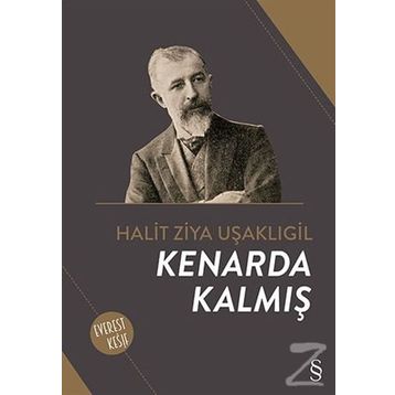 Kenarda Kalmış - halit ziya usakligil