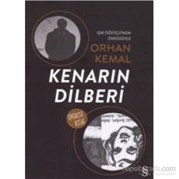 Kenarın Dilberi - Orhan Kemal