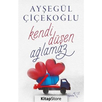Kendi Düşen Ağlamaz - Ayşegül Çiçekoğlu