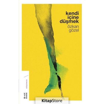Kendi İçine Düşmek - Özkan Gözel