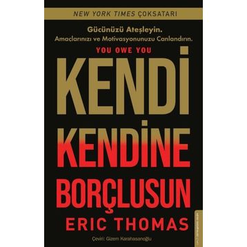 Kendi Kendine Borçlusun - Eric Thomas