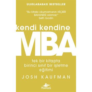 Kendi Kendine MBA - Josh Kaufman