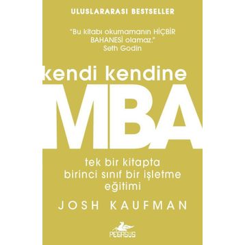 Kendi Kendine MBA - Josh Kaufman
