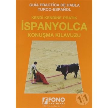 KENDI KENDINE PRATIK İSPANYOLCA KONUŞMA KILAVUZU - KOLLEKTIF