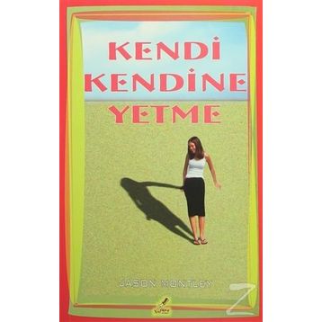 Kendi Kendine Yetme - Jason Montley