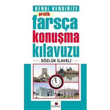 Kendi Kendinize Pratik Farsça Konuşma Kılavuzu - Tekin Gültekin