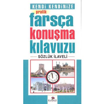 Kendi Kendinize Pratik Farsça Konuşma Kılavuzu - Tekin Gültekin