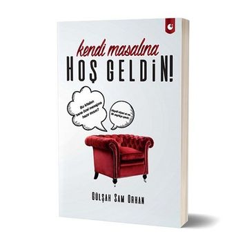 Kendi Masalına Hoşgeldin! - Gülşah Sam Orhan