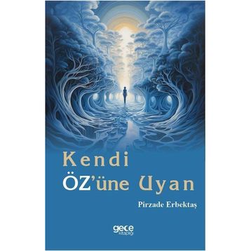 Kendi ÖZ`üne Uyan Gece Kitaplığı