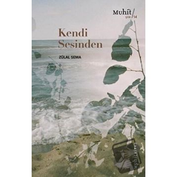 Kendi Sesinden - Zülal Sema