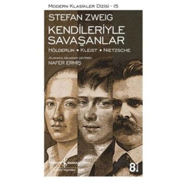 Kendileriyle Savaşanlar Ciltli - Stefan Zweig