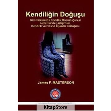 Kendiliğin Doğuşu - James F. Masterson