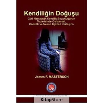 Kendiliğin Doğuşu - James F. Masterson
