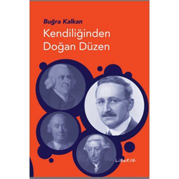 Kendiliğinden Doğan Düzen - Buğra Kalkan