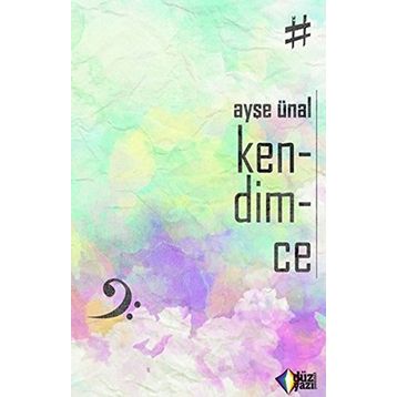 Kendimce - Cahide Yılmaz Öz