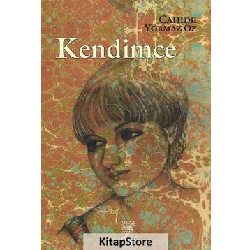 Kendimce - Cahide Yılmaz Öz