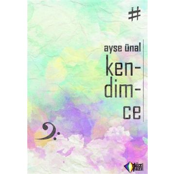 Kendimce - Cahide Yılmaz Öz