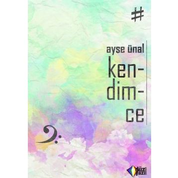 Kendimce - Cahide Yılmaz Öz