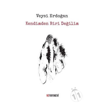 Kendimden Biri Değilim - Veysi Erdoğan