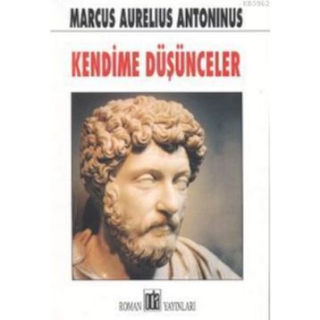 Kendime Düşünceler - Marcus Aurelius Antoninus