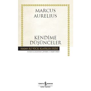 Kendime Düşünceler - Marcus Aurelius Antoninus