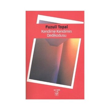 KENDIME KENDIMIN DEDIKODUSU - GENEL